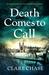 Death Comes to Call (Tara Thorpe Mystery #3) by Clare Chase