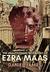 The Unauthorised Biography of Ezra Maas by Daniel James