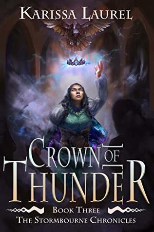 Crown of Thunder: A Young Adult Steampunk Fantasy (Stormbourne Chronicles Book 3)