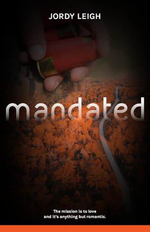 Mandated (War and Wilderness, #2)