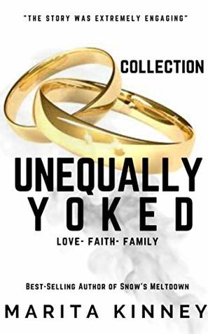 Unequally Yoked Series Collection (African American Christian Romance): ENTIRE SERIES