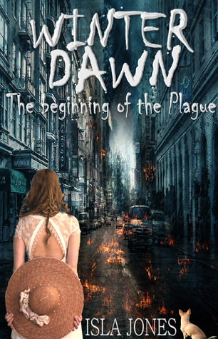 Winter Dawn (The Plague 0.5) by Ilsa Jones 42956921