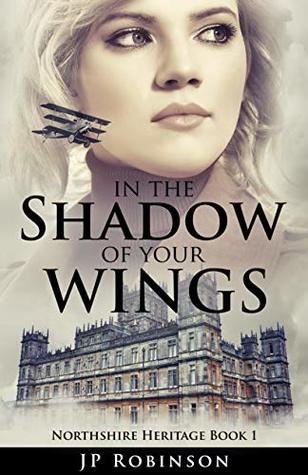 In the Shadow of Your Wings (Northshire Heritage #1)