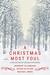 A Christmas Most Foul A Collection of Holiday Mysteries by Crime Classics