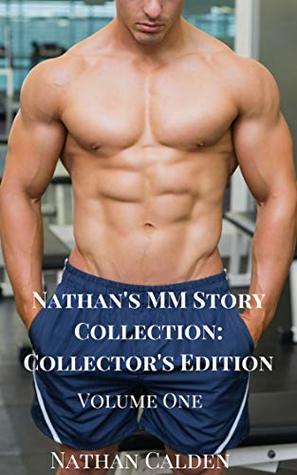 Nathan's MM Story Collection: Collector's Edition Volume One