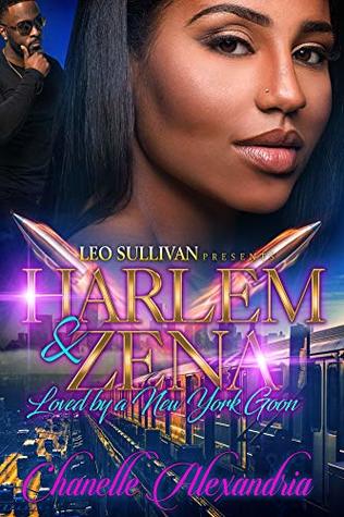 Harlem and Zena: Loved by A New York Goon