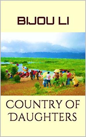 Country of Daughters: The Complete Novel