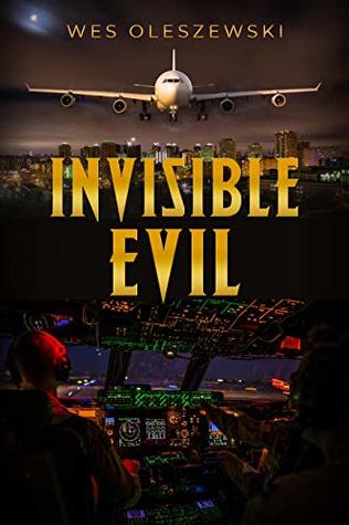 Invisible Evil: A stunning aviation thriller with a twist you won't see coming