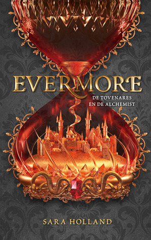 Evermore (Everless #2) – Sara Holland