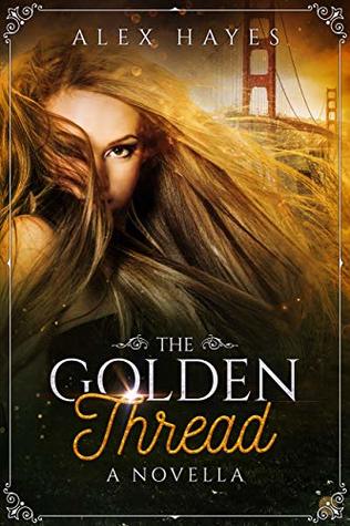 The Golden Thread (A Chameleon Effect Novella)