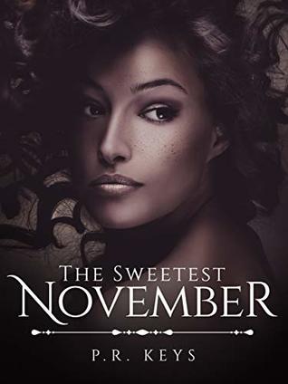 The Sweetest November (September Series Book 2)