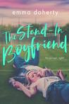 The Stand-In Boyfriend (Grove Valley High, #1)