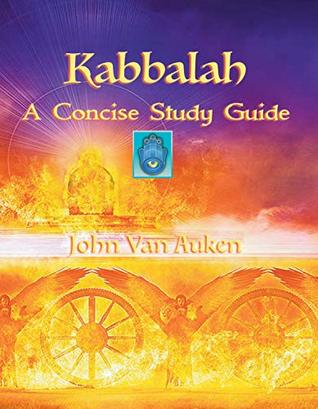 Kabbalah: A Concise Study Guide