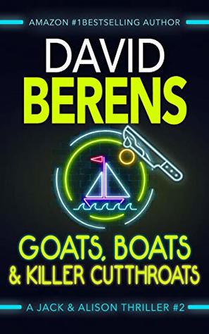 Goats, Boats, and Killer Cutthroats