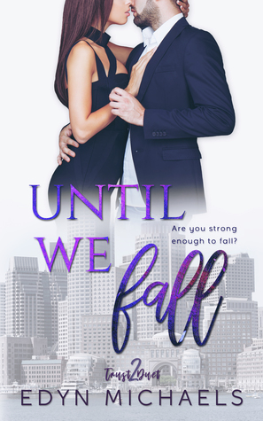Until We Fall (Trust Duet #2)
