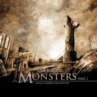 American Monsters Part One
