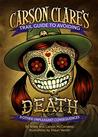 Carson Clare's Trail Guide to Avoiding Death