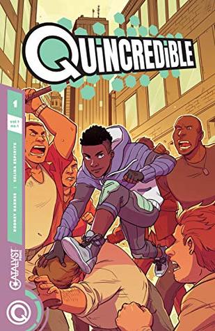 Catalyst Prime: Quincredible Vol. 1