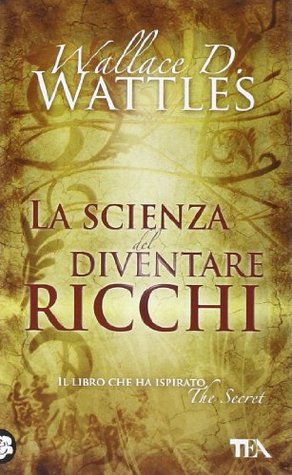 La scienza del diventare ricchi