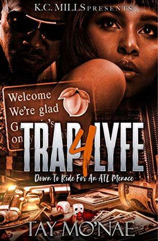 Trap 4 Lyfe: Down To Ride For An ATL Menace