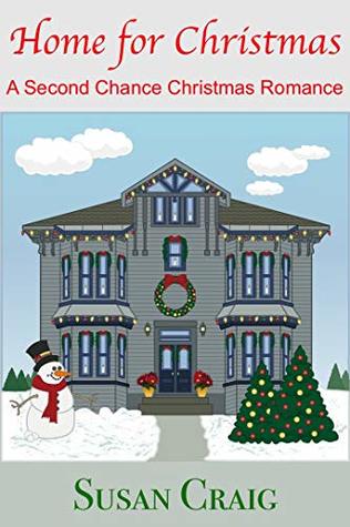 Home for Christmas: A Second Chance Christmas Romance