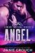 Angel (Linear Tactical #4) by Janie Crouch