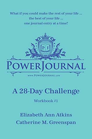 PowerJournal Workbook #1: A 28-Day Challenge