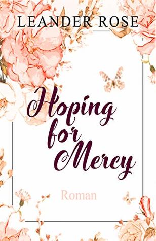 Hoping for Mercy (Los Angeles - Lovestorys 2)