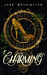 Charming (Bastan Hollow Saga, #1) by Jane Washington
