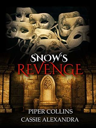 Snow's Revenge (A Reverse Harem Fairy Tale Retelling Fantasy) Book 2 (Once Upon A Fairy Tale)
