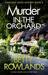 Murder in the Orchard (A Melissa Craig Mystery, #6) by Betty Rowlands