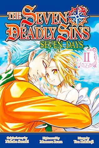 Seven Deadly Sins: Seven Days Vol. 2 (The Seven Deadly Sins: Seven Days)