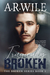 Tragically Broken (Broken, #1) by A.R. Wile