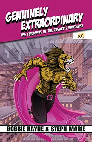 Genuinely Extraordinary (The Triumphs of the Everette Brothers #1)