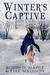 Winter's Captive (The Lochlann Treaty Book 1) by Robin D. Mahle