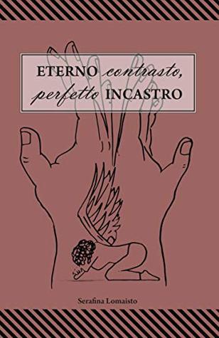 Eterno contrasto, perfetto incastro