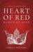 Heart of Red, Blood of Blue by Rebecca Belliston