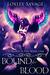 Bound For Blood (Feathers & Fire #1) by Loxley Savage