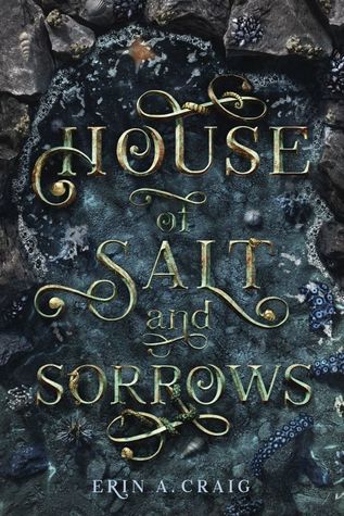 Can’t-Wait Wednesday: House of Salt and Sorrows by Erin A. Craig