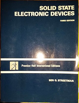 Solid State Electronic Devices Ben G Streetman Pdf