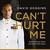 Can't Hurt Me by David Goggins Can't Hurt Me by David Goggins