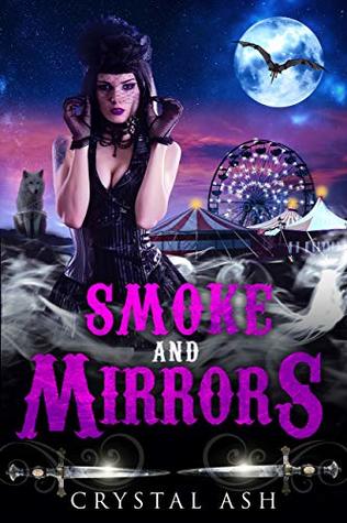 Smoke And Mirrors (Harem of Freaks Book 3)