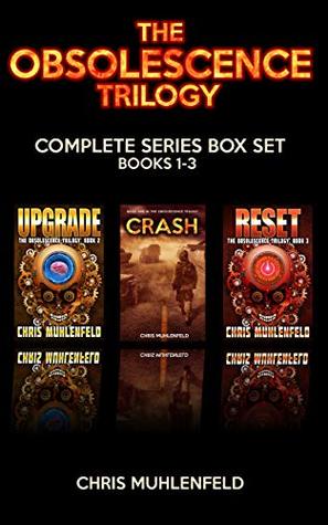 The Obsolescence Trilogy: Complete Series Box Set: A Post-Apocalyptic Science Fiction Thriller