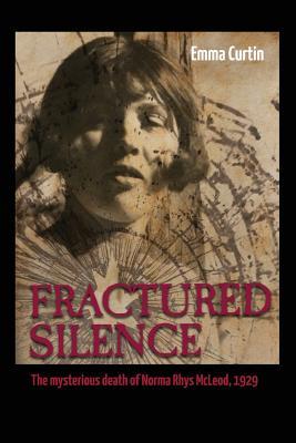 Fractured Silence: The Mysterious Death of Norma Rhys McLeod, 1929