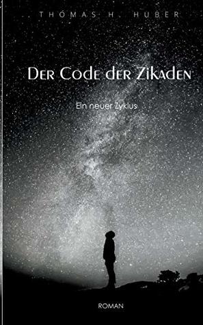 Der Code der Zikaden: Ein neuer Zyklus