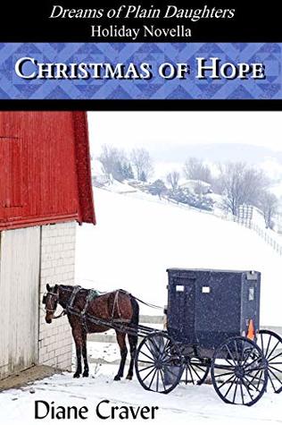 Christmas of Hope (Dreams of Plain Daughters Holiday Novella)
