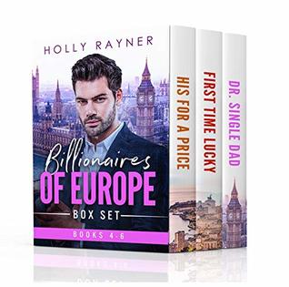 Billionaires of Europe Boxed Set: Books 4 - 6