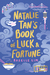 Natalie Tan's Book of Luck and Fortune by Roselle Lim