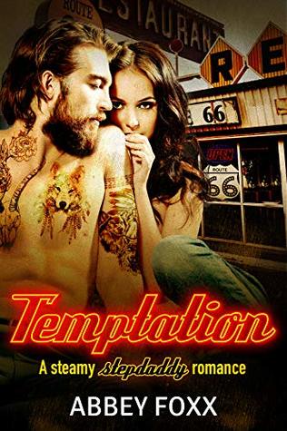 Temptation: A Steamy Stepdaddy Romance