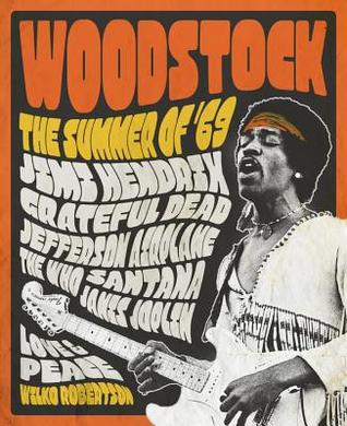 Woodstock: The Summer of '69